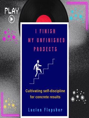 cover image of I FINISH MY UNFINISHED PROJECTS